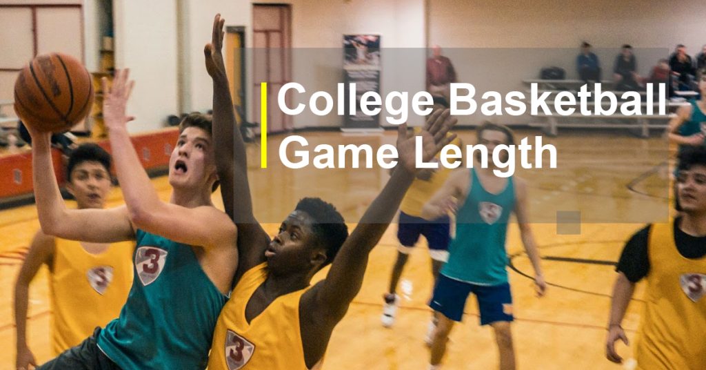 College Basketball Game Length