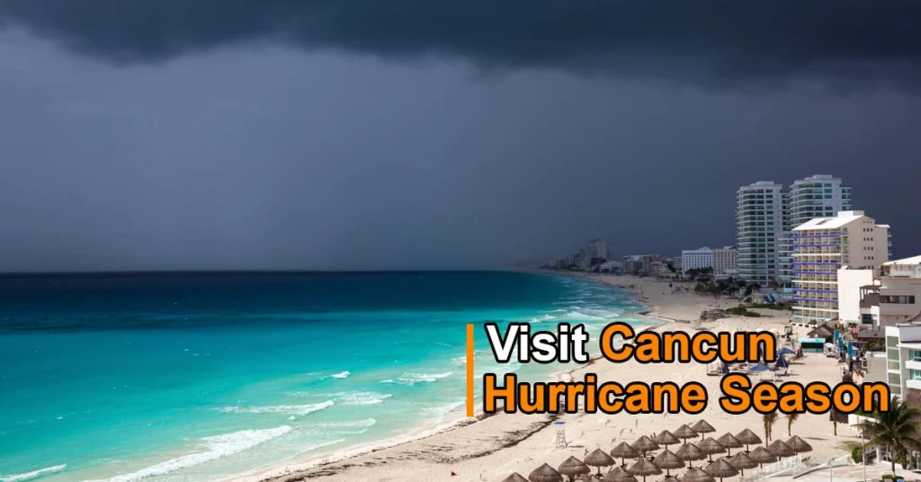 Cancun’s Hurricane Season