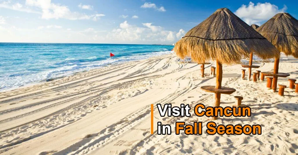 Fall in Cancun