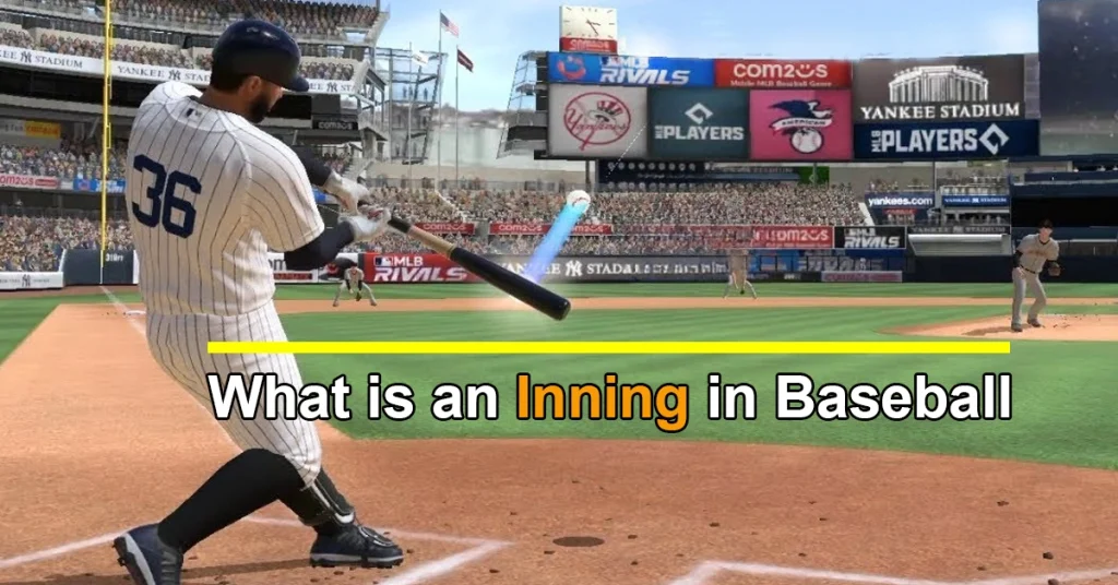 What Is an Inning in Baseball?