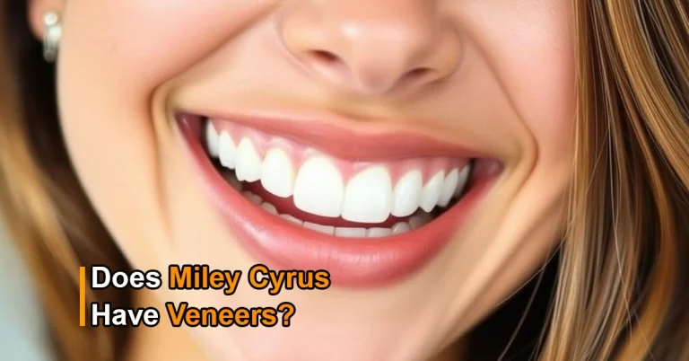 does Miley Cyrus have veneers