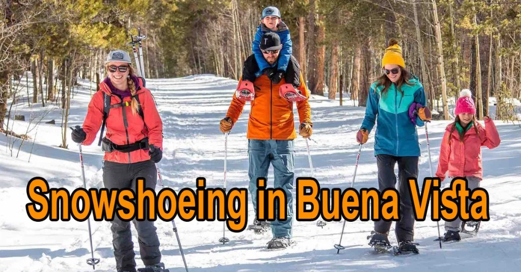 Snowshoeing in Buena Vista