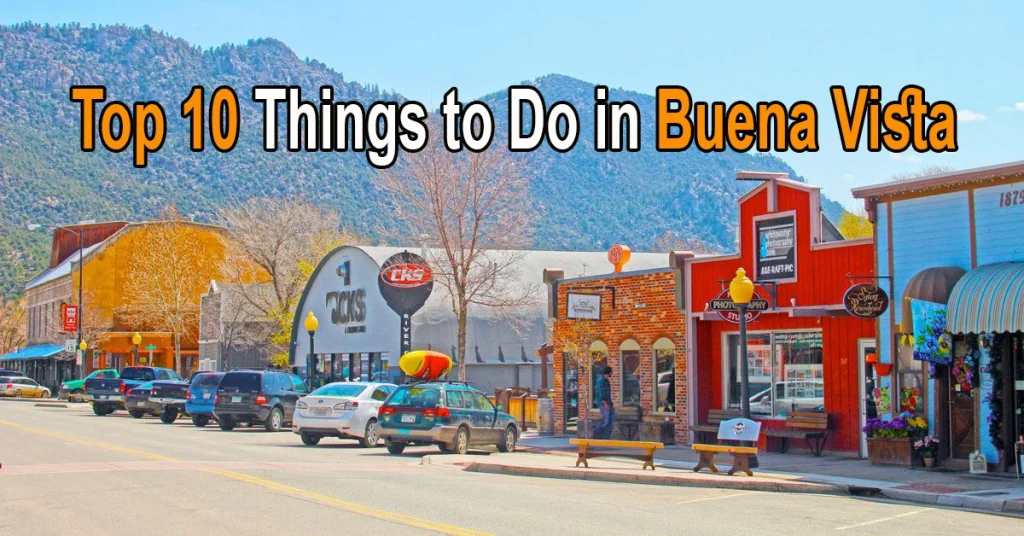 Things to Do in Buena Vista