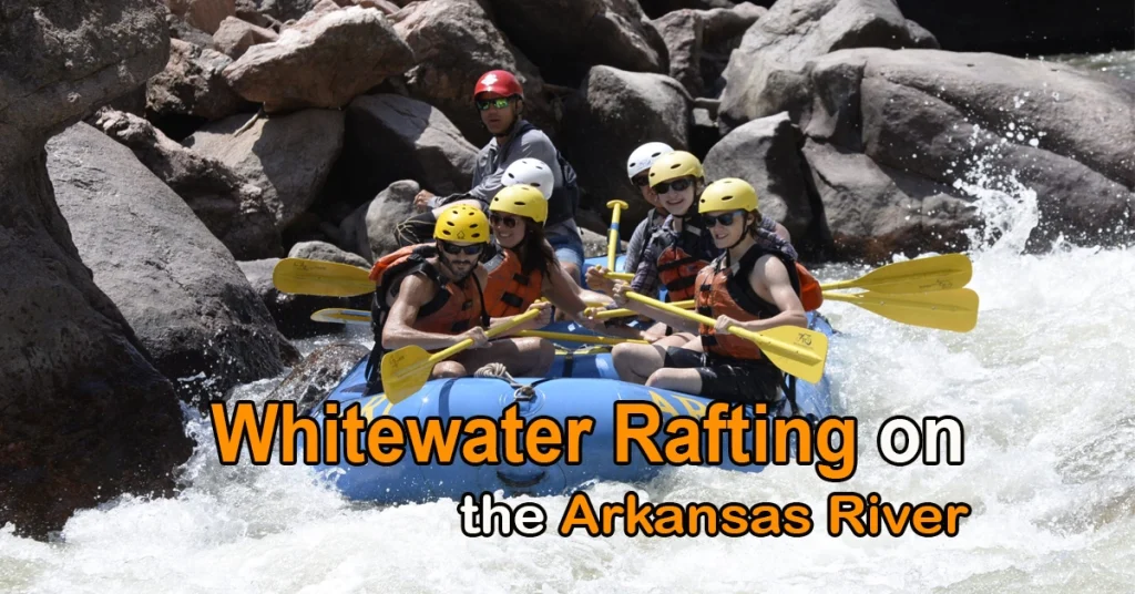 Whitewater Rafting on the Arkansas River